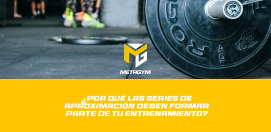 ¿Por qué las series de aproximación deben formar parte de tu entrenamiento?