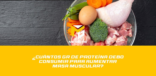 ¿Cuantos gr de proteína consumir para aumentar masa muscular?